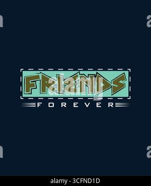 Motif t-shirt Friends Forever Illustration de Vecteur