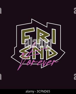 Motif t-shirt Friends Forever Illustration de Vecteur
