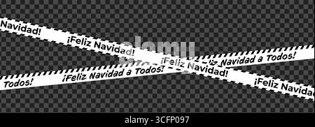 Blanc Feliz Navidad avertissement Tape en espagnol avec des bandes d'avertissement noires sur fond transparent. Idéal pour les emballages de Noël, les étiquettes ou les vacances Illustration de Vecteur