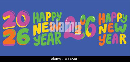 Bonne année, 2026 bonne année avec des chiffres colorés et Joyeux Noël, nous vous souhaitons une bonne année 2026. Conception d'affiche 2026. Illustration de Vecteur