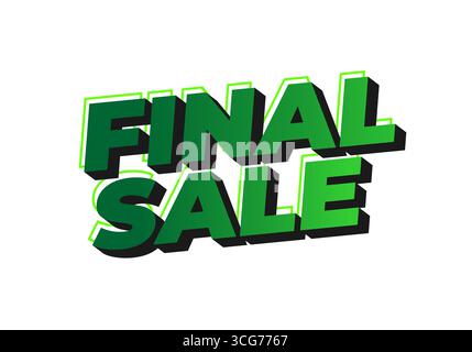 Texte vert 3D gras qui lit la VENTE FINALE avec ombre portée noire et contour de citron vert brillant sur fond blanc, graphique promotionnel à contraste élevé. Illustration de Vecteur