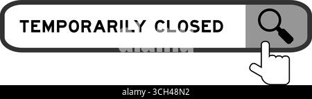 Bannière de recherche dans le mot temporairement fermé avec l'icône loupe de main sur fond blanc Illustration de Vecteur