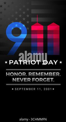9 11 Patriot Day USA - vecteur de fond patriotique. Honneur, souvenez-vous, n'oubliez jamais Nine Eleven. Graphique idéal pour les publications significatives sur les réseaux sociaux, storie Illustration de Vecteur