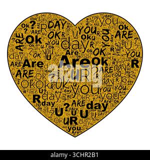 Êtes-vous OK nuage de mot en forme de coeur, texture or et mots noirs sur fond minimaliste de marque Banque D'Images