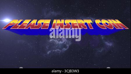 Flottant rétro style arcade lecture de texte 3D S'IL VOUS PLAÎT INSÉRER PIÈCE DE MONNAIE dans l'espace, avec Starfield Banque D'Images