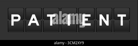 Tableau analogique de couleur noire avec le mot patient sur fond gris Illustration de Vecteur