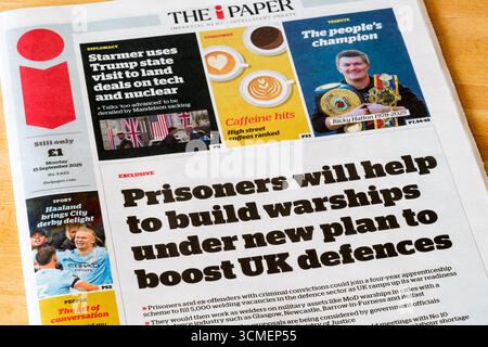 15 septembre 2025. Le titre de la première page du i Paper lit que les prisonniers aideront à construire des navires de guerre dans le cadre d'un nouveau plan visant à renforcer les défenses britanniques. Banque D'Images