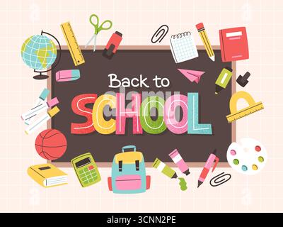 Fournitures scolaires et tableau noir, lettrage coloré. Illustration vectorielle dans un style plat Illustration de Vecteur