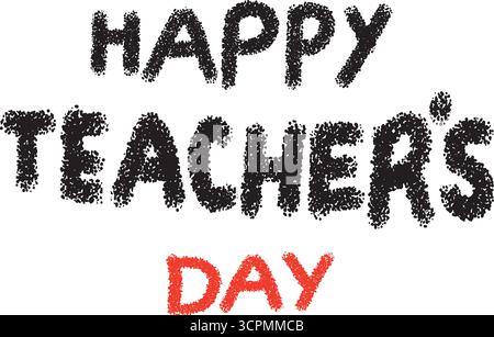 Fait à la main Happy Teachers Day texte Vector Design illustration Art Illustration de Vecteur