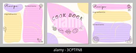 Modèle de livre de cuisine, ensemble de pages de recette vectorielle. Conception de dessin animé mignon doodle avec des icônes de dessert. Trois cartes de couleurs jaune, rose et lilas. Blanc carré Illustration de Vecteur