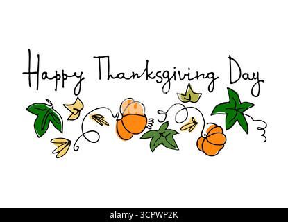 Motif vacances de Thanksgiving. Lettrage à la main décoré d'une guirlande de citrouilles et de feuilles de citrouille sur fond blanc Illustration de Vecteur