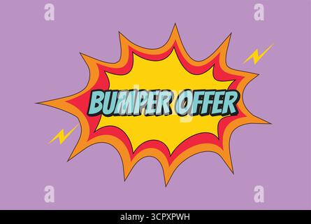 Un motif pop art et comic book éclatant avec le texte audacieux « BUMPER OFFER » dans une bulle de discours dynamique jaune, rouge et orange explosif aga Illustration de Vecteur