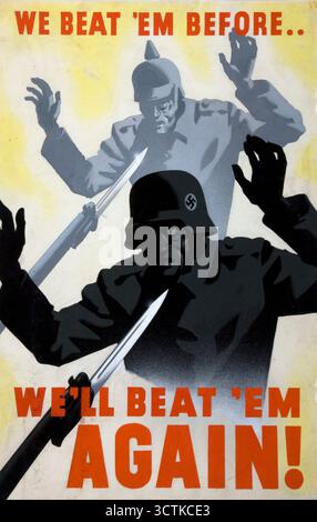 'Nous les battons avant..nous les battrons à nouveau ! (Affiche de propagande par un artiste inconnu.)', affiche de la seconde Guerre mondiale, entre 1939 et 1945. Banque D'Images