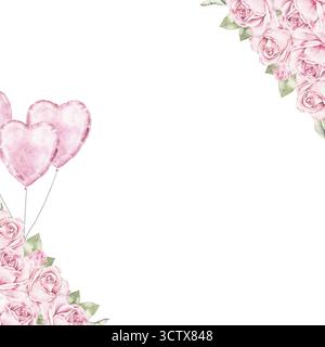 Cadre floral aquarelle avec des roses roses roses et des ballons en forme de coeur dans deux coins. Douce composition romantique parfaite pour la Saint Valentin greetin Banque D'Images