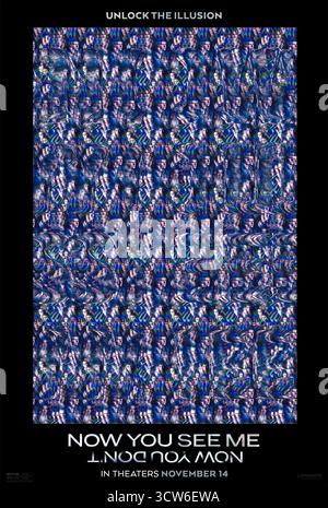 Now You See me : Now You Don't (2025) réalisé par Ruben Fleischer avec Jesse Eisenberg, Woody Harrelson et Isla Fisher. Les four Horsemen se réunissent en illusionnistes à la retraite et font équipe avec de nouveaux interprètes pour un vol de diamants à enjeux élevés ciblant un puissant syndicat criminel. Affiche avancée AMÉRICAINE UNIQUEMENT POUR USAGE ÉDITORIAL. Crédit : BFA / Lionsgate Banque D'Images