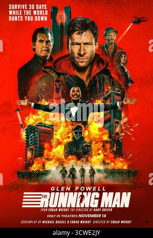 The Running Man (2025) réalisé par Edgar Wright avec Glen Powell, Josh Brolin et Colman Domingo. Dans un avenir dystopique, un père désespéré se joint à un jeu-spectacle mortel où les concurrents doivent échapper aux chasseurs pour survivre et un prix qui change la vie. Affiche avancée AMÉRICAINE UNIQUEMENT POUR USAGE ÉDITORIAL. Crédit : BFA / Paramount Pictures Banque D'Images