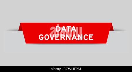 Étiquette insérée de couleur rouge avec le mot gouvernance des données sur fond gris Illustration de Vecteur