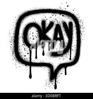 Icône de bulle de discours Graffiti peinte au pistolet avec le mot OK. Symbole de bulle graffiti avec pulvérisation en noir sur blanc. Illustration vectorielle Illustration de Vecteur