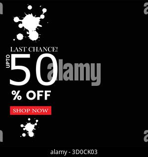 Dernière chance jusqu'à 50% de rabais bannière de vente avec fond noir - offre de rabais important. fichier vectoriel ditable parfait pour les achats en ligne et les campagnes numériques Illustration de Vecteur