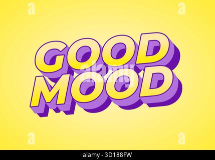 Bonne humeur. Lettres superposées amusantes avec couleurs contrastées éclatantes et texte dimensionnel audacieux Illustration de Vecteur