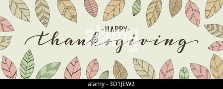 bonne action de grâces au stylo pinceau lettrage. Dessin à la main doodle linéaire feuilles arrière-plan. concevoir une carte de voeux et une invitation de vacances Illustration de Vecteur