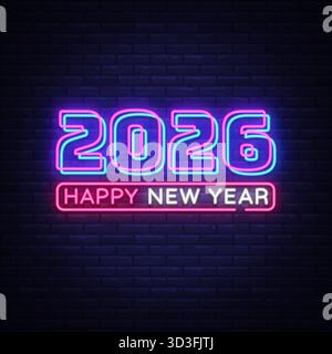 Enseigne lumineuse au néon avec 2026 et texte de bonne année brillant sur un mur de briques foncées, créant un look moderne festif pour les vœux ou les annonces de vacances. Vecteur Illustration de Vecteur