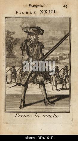 Mousquetaire français tenant le match lent de son mousquet à matchlock. Soldat en tricorne, manteau militaire avec épaulettes, poche de poudre à canon, tuyau et chaussures en cuir. Prénez la meche. Gravure sur cuivre par Pierre Giffart de L'Art militaire Francois pour l'infanterie, Pierre Giffart, Paris, 1696. Livre d'exercices militaires français du XVIIe siècle pour l'infanterie couvrant mousquet, brochet, épée et grenade. Banque D'Images