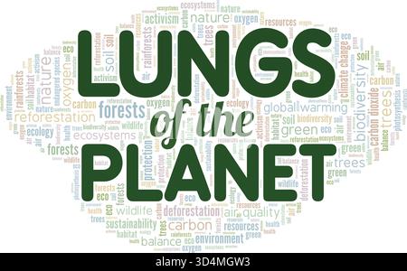 Conception conceptuelle de nuage de mots Lung of the Planet isolé sur fond blanc. Illustration de Vecteur