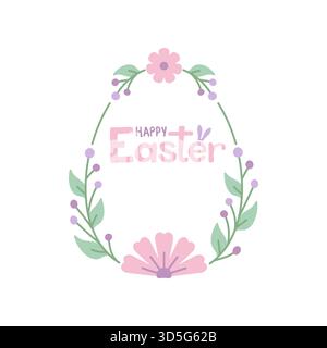 Texte de Pâques joyeuses à l'intérieur d'un cadre en forme d'œuf fleuri festif. Bordure florale avec fleur de feuillage fleurs de couronne feuilles vertes, lettrage de printemps. Félicitations pour les fêtes écriture manuscrite texte botanique mot-symbole de voeux Illustration de Vecteur