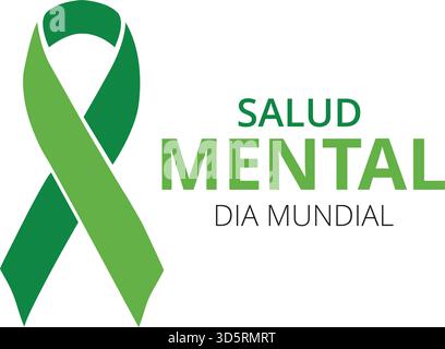 Día mundial de salud mental avec une bannière de ruban vert sur fond blanc (trad. Journée mondiale de la santé mentale) Illustration de Vecteur
