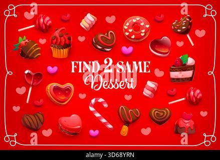 Trouvez deux mêmes bonbons et bonbons pour la Saint-Valentin. Détails comparer feuille de calcul de vecteur de jeu pour enfants, élément de Saint-Valentin trouver puzzle avec des bonbons au chocolat et à la sucrerie, praliné sucré, cupcake et gâteau Illustration de Vecteur