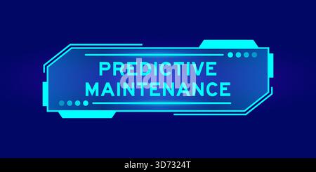 Bannière hud futuriste avec maintenance prédictive de mot sur l'écran de l'interface utilisateur sur fond bleu Illustration de Vecteur