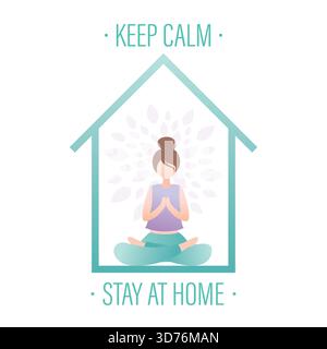 Fille assise dans la pose de yoga dans la maison, femelle en position de lotus. Restez calme et restez à la maison. Bannière de motivation pour la quarantaine et l'auto-isolement. Fitne Illustration de Vecteur