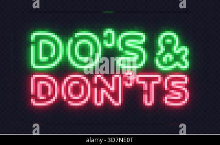 Texte fluo dos et donts lumineux en vert et rouge sur fond transparent. Un signe moderne audacieux parfait pour les guides, les instructions et le numérique Illustration de Vecteur