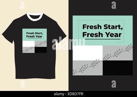 New Year New Vibes T-shirt Design | T-shirt graphique esthétique Fresh Start avec typographie moderne pour une énergie positive, une célébration et un style Illustration de Vecteur