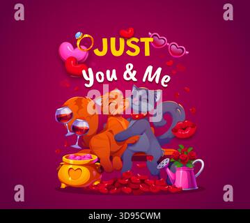 Juste vous et moi, citation de vacances de Saint-Valentin avec des chats couple embrassant dans l'amour, vecteur carte de voeux. Citation de Saint-Valentin avec chats drôles ensemble, coeurs et bague de mariage, lèvres de baiser et fleurs de roses Illustration de Vecteur