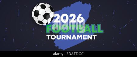 Bannière Blue Splash Energy du tournoi de football 2026 avec une disposition moderne Illustration de Vecteur