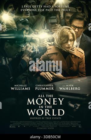 All the Money in the World (2017) réalisé par Ridley Scott et mettant en vedette Michelle Williams, Christopher Plummer et Mark Wahlberg. Lorsque l'héritier de la fortune Getty est enlevé à Rome, sa mère combat à la fois les ravisseurs et le refus de son beau-père milliardaire de payer la rançon. Affiche AMÉRICAINE À une feuille POUR USAGE ÉDITORIAL UNIQUEMENT. Crédit : BFA / Sony Pictures release Banque D'Images
