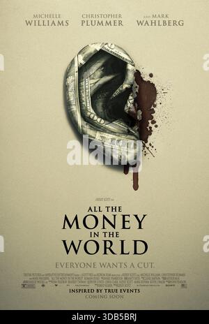 All the Money in the World (2017) réalisé par Ridley Scott et mettant en vedette Michelle Williams, Christopher Plummer et Mark Wahlberg. Lorsque l'héritier de la fortune Getty est enlevé à Rome, sa mère combat à la fois les ravisseurs et le refus de son beau-père milliardaire de payer la rançon. Affiche AMÉRICAINE À une feuille POUR USAGE ÉDITORIAL UNIQUEMENT. Crédit : BFA / Sony Pictures release Banque D'Images