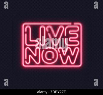 Message lumineux au néon en direct maintenant en deux lignes, encadrées et brillantes. Idéal pour le streaming en temps réel ou l'état en ligne. Illustration de Vecteur