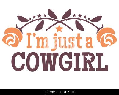Je suis illustration imprimable vectorielle Cowgirl pour la conception. Symbole vectoriel de lettrage de texte Cowgirl avec décor floral et étoiles isolé sur blanc Illustration de Vecteur