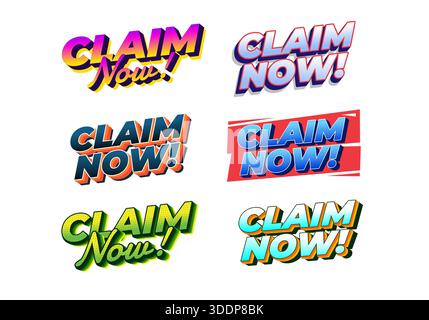 Une collection de six revendications vibrantes et stylisées maintenant ! dessins de texte, avec diverses polices et couleurs, adaptés pour le matériel promotionnel. Illustration de Vecteur