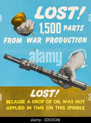 Affiche de propagande américaine de la seconde Guerre mondiale (U.S. Government Printing Office, début des années 1940) « Lost ! 1 500 pièces de War production » Banque D'Images