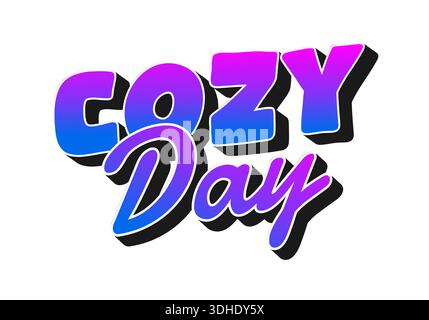 Texte stylisé représentant les mots Cozy Day dans un dégradé de couleurs éclatantes Illustration de Vecteur