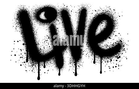 Texte graffiti Live pulvérisé en noir sur blanc. Illustration de Vecteur