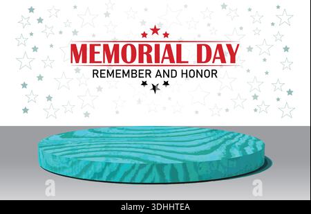 Memorial Day Remember et Honor podium Display. Illustration de Vecteur