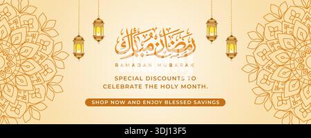 Ramadan Moubarak bannière islamique promotionnelle avec lanternes de calligraphie arabe et message d'offre spéciale Illustration de Vecteur