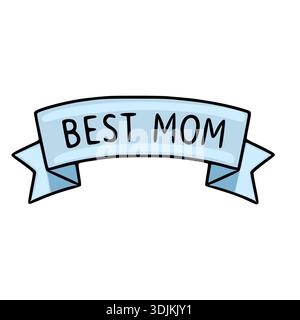 Illustration vectorielle de bannière de ruban bleu avec le texte « BEST MOM » Illustration de Vecteur