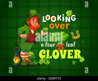 Regardant au-dessus d'un trèfle à quatre feuilles, carte de voeux de vacances St Patrick avec citation, vecteur de dessin animé. Citation de Saint Patrick, personnage de leprechaun avec trèfles de trèfle et fer à cheval doré pour les vacances irlandaises Illustration de Vecteur