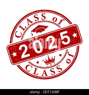 Classe de 2025. L'impression d'un joint rond avec des éraflures. L'idée pour les cartes de graduation, bannières, étiquettes, autocollants, sites Web, réseaux sociaux et cre Illustration de Vecteur